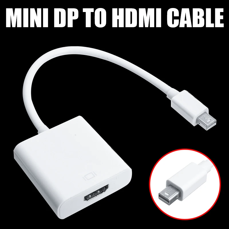 

1pc Thunderbolt Mini Display Port DP to HDMI Adapter Cable For Macbook Pro Air iMac Mac New Arrival MAYITR