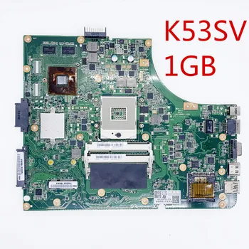 

REV 2.1 2.3 3.0 3.1 K53SV Motherboard 1GB For ASUS A53S P53S K53SC K53SJ K53S Motherboard K53SV Mainboard K53SJ Motherboard