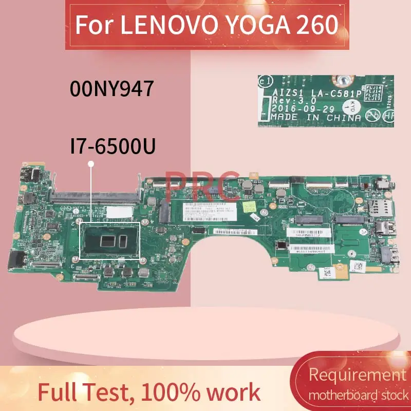 Материнская плата для ноутбука 00NY947 LENOVO YOGA 260 I7 6500U Notebook MainboardLA C581P SR2EZ