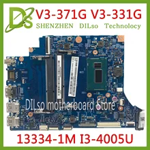 Kefu 13334-1M материнская плата для ноутбука ACER aspire V3-331 V3-371 V3-371G V3-331G Материнская плата ноутбука 13334-1 I3-4005U Процессор тестирование