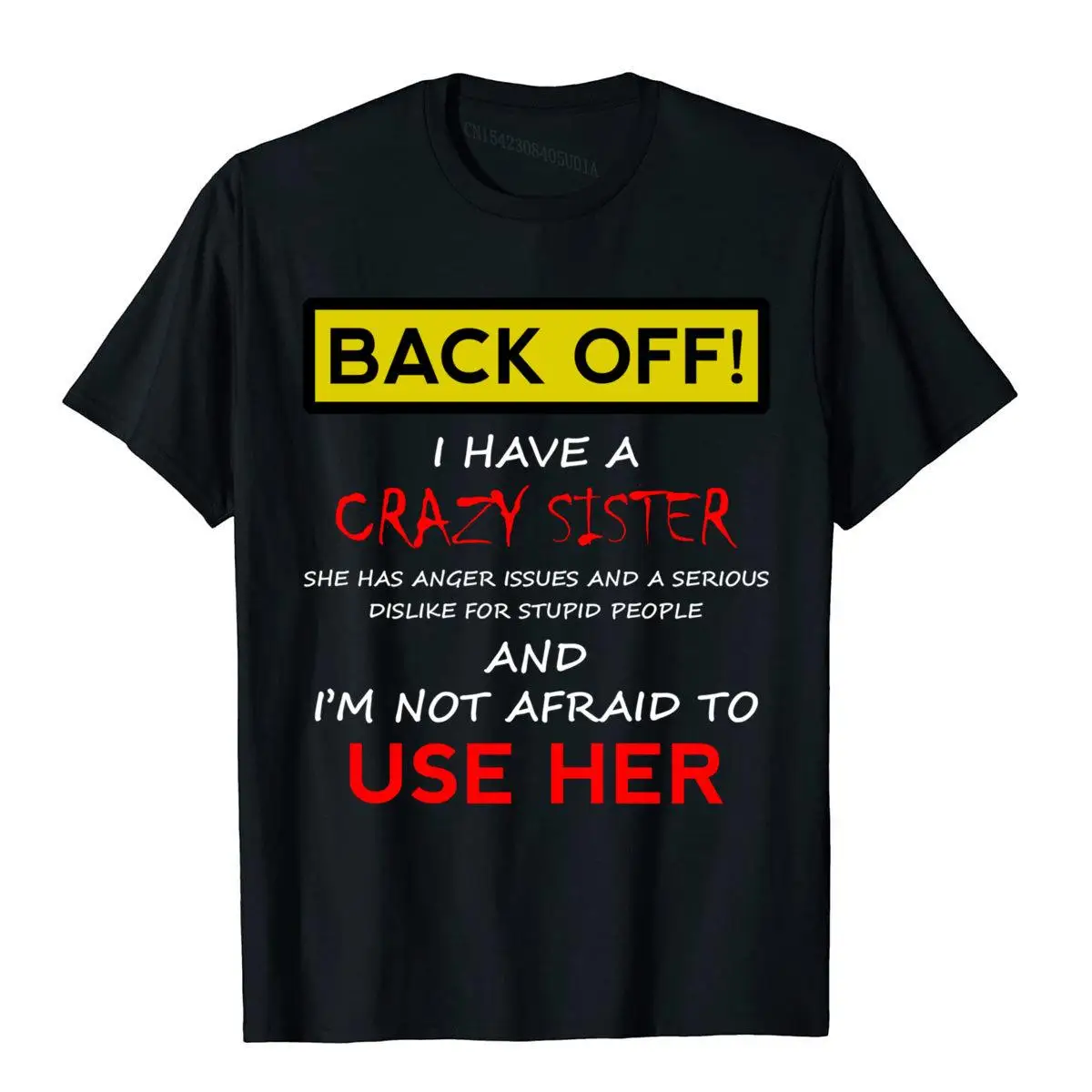 Back Off I have a Crazy Sister Hoodie Men Women Brother Gift Pullover Hoodie__B5989black
