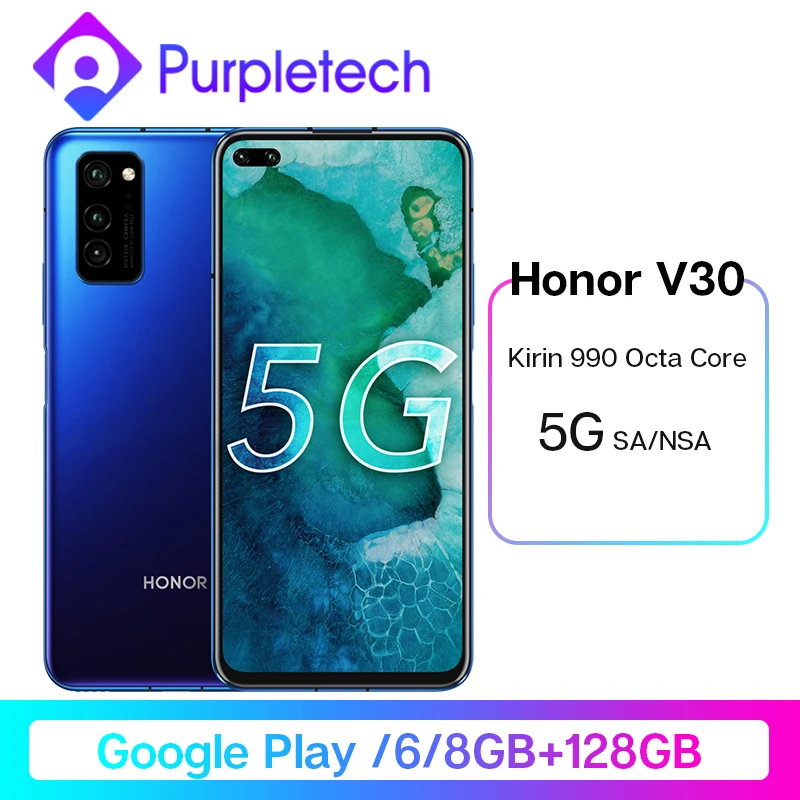  Honor V30 Google Play Kirin990 7nm Octa core 5G Smartphone 6GB 8GB 128GB 16Core GPU 40mp Triple Cam