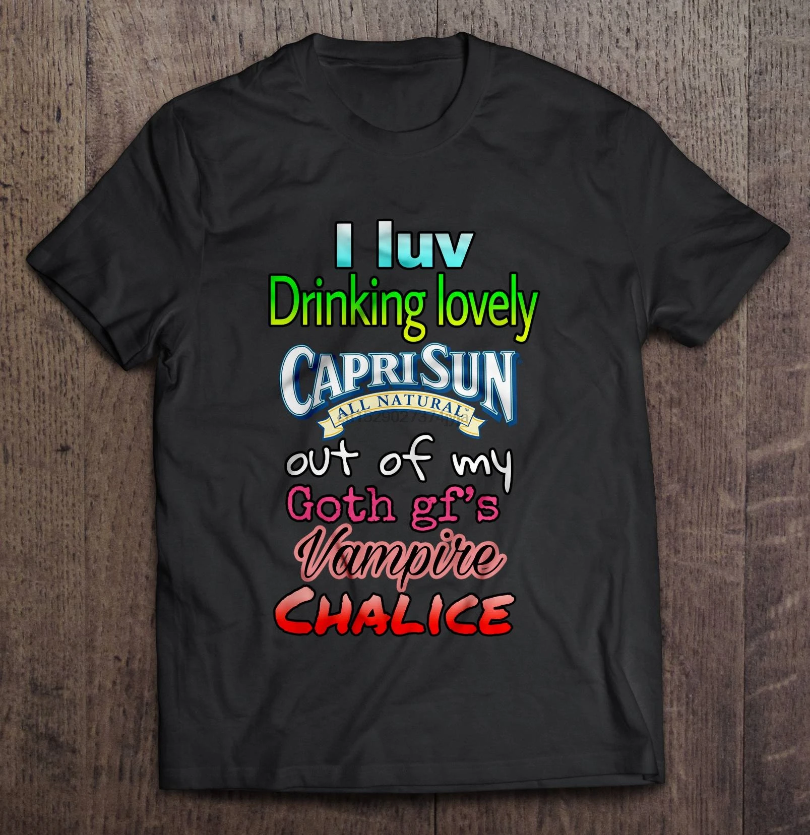 Erkekler Komik T Shirt Moda T Shirt I Luv Içme Güzel Capri Sun Tüm Doğal  Dışında Benim Goth Gf'sVampire Kadeh kadın t shirt| | - AliExpress