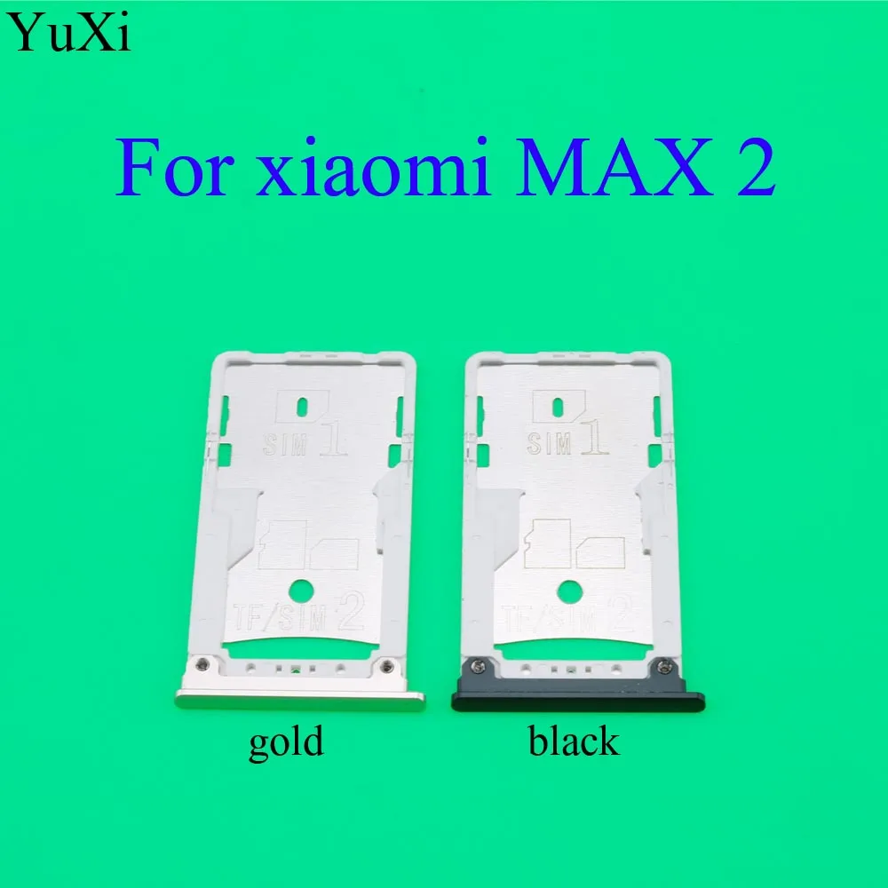 Юйси лоток для sim-карт для Xiaomi Mi max/Max 2/3 лоток для sim-карт TF лоток адаптер держателя слота Запасная часть