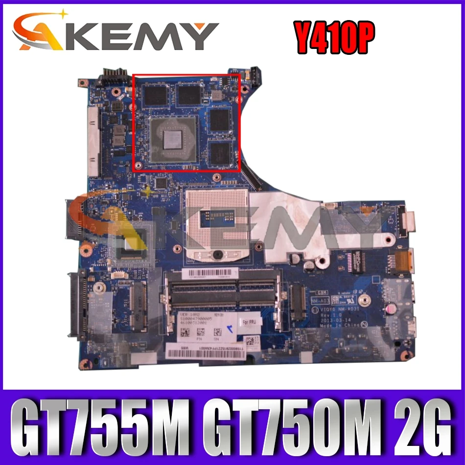 Akemy VIQYO NM-A031 подходит для Lenovo Y410P Материнская плата ноутбука 11S90003628 PGA947 GPU GT755M GT750M 2G