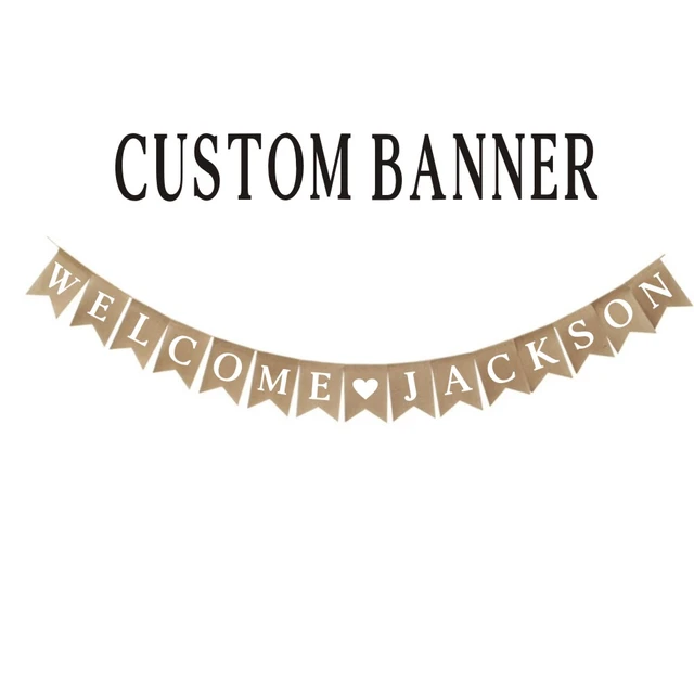 Banner di benvenuto personalizzato Baby Banner Boy Baby Banner nome personalizzato  Banner di nozze rustico Baby Shower Banner Banner di compleanno di tela -  AliExpress