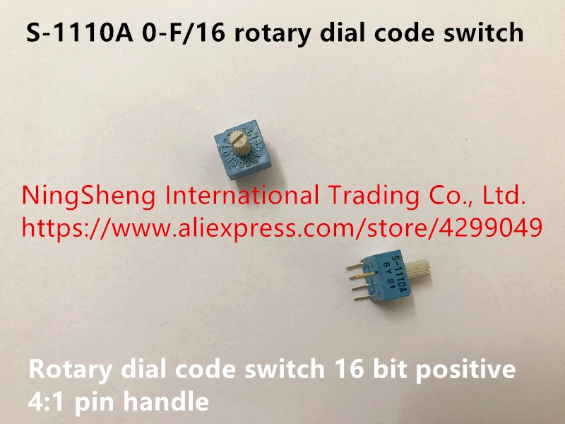 

Original new 100% Japan import S-1110A 0-F/16 rotary dial code switch 16 bit positive 4:1 pin handle