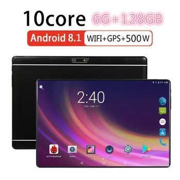 

2020 Newest 10.1 Inch Android 8.1 Tablet Pc 6GB RAM 128GB ROM Octa Core 8 Cores Dual Camera 1280*800 IPS 4G LTE Phone Tablet