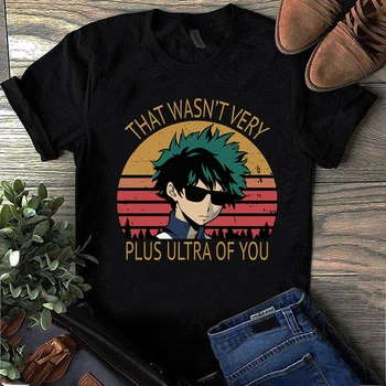 

Anime Tops Shirt My Hero Academia Boku Summer Short Sleeve T Shirt Men That Wasn't Very Plus Ultra of You Funny T Shirts Tee Top