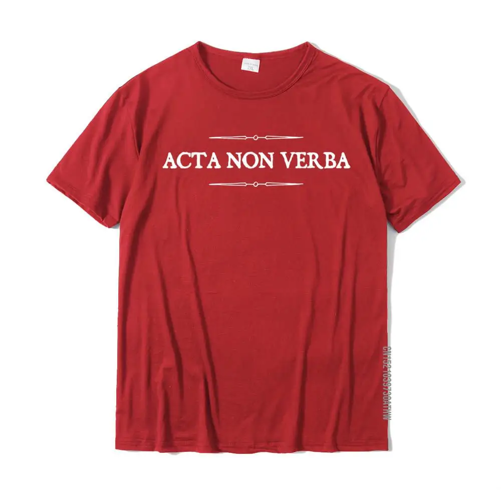 T Shirt Custom Summer Fall Wholesale Crazy Short Sleeve 100% Cotton O Neck Mens T Shirt Crazy Top T-shirts Free Shipping Acta non verba - Actions not words Latin Proverb Shirt__MZ19587 red