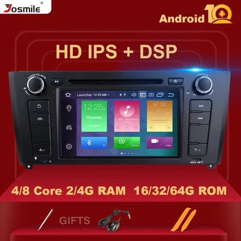

IPS DSP 4GB RAM 64G Qcta Core 1 Din Android 10 Car Radio DVD For BMW E87 BMW 1 Series E88 E82 E81 I20 GPS Navigation Multimedia