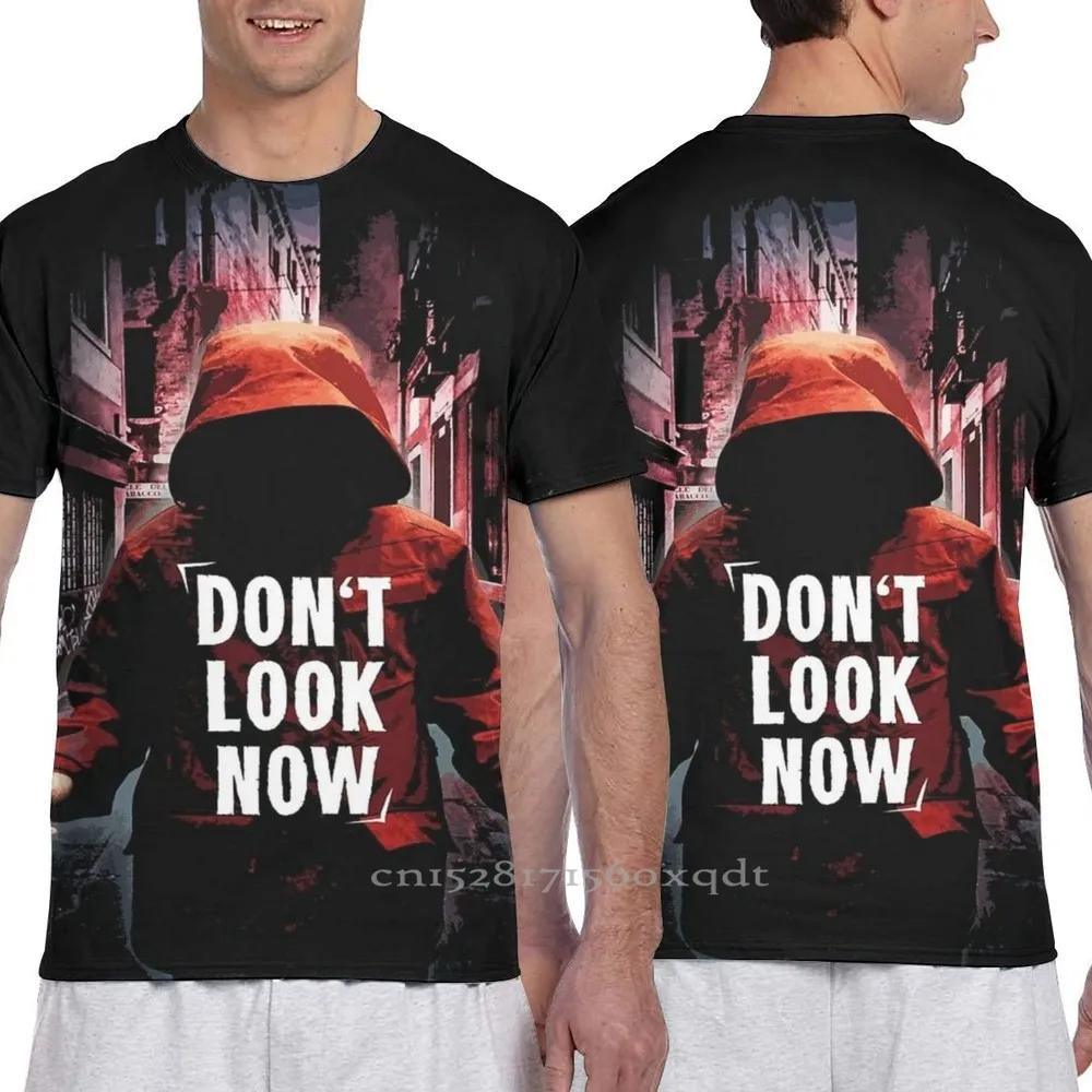 Мужская и женская футболка с принтом Don't Look Now | одежда