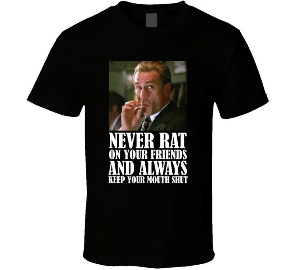 Футболка с героями фильма Jimmy Conway Never Rat On Your Friends Goodfellas Mafia mofia Fan уличная