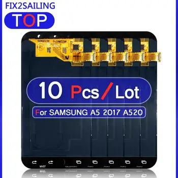 

10PCS Display For Samsung Galaxy A5 2017 A520F SM-A520F A520 LCD Display Touch Screen Digitizer For Samsung Galaxy A5 Parts