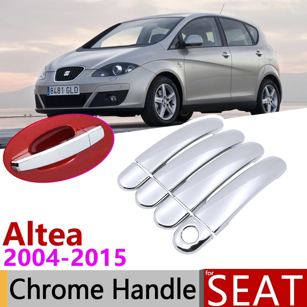 Для Seat Altea 2004~ хромированные дверные ручки крышки автомобиля аксессуары наклейки отделка комплект 2005 2006 2007 2008 2009 2010 2011 2013