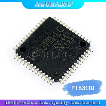 

1pcs/lot PT6311B-LQ PT6311 Display Driver Chip Package QFP52 PTC