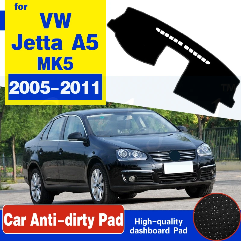 VW Jetta 5 A5 MK5 2005, 2006, 2007, 2008, 2009, 2010, 2011 1K Anti Mat almohadilla de la cubierta del tablero accesorios para Volkswagen|Almohadilla antisuciedad coche| - AliExpress
