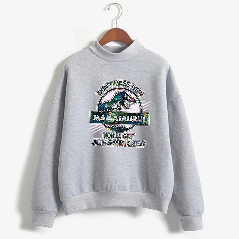 sweatshirt gray Не связывайтесь с мамазавром, вы получите Забавный динозавр Юрского периода, подарок на день матери, подарок матери, Женская Толстовка harajuku kpop - Цвет: sweatshirt gray