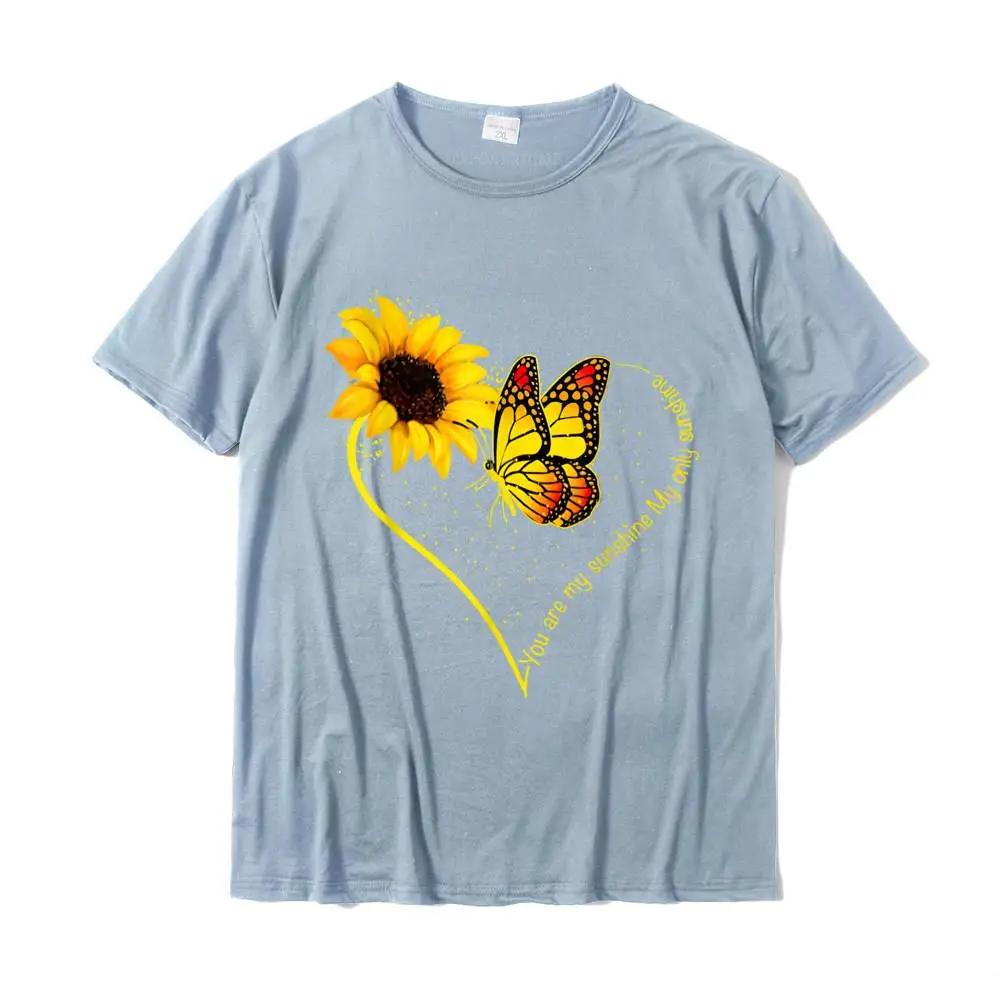 Funny T Shirt 2021 Popular Round Neck Family 100% Cotton Men Tops Shirt Fitness Tight Short Sleeve T-shirts Free Shipping Butterfly You Are My Sunshine My Only Sunshine Sunflower T-Shirt__MZ16111 light