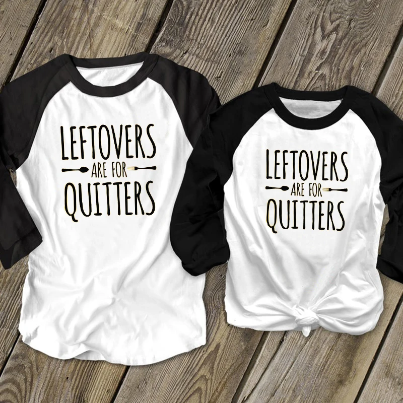 

Leftovers Are for Quitters Tshirt Thanksgiving Casual Fall Time Tee Harajuku Woman 90s Women Funny 2019 Festive