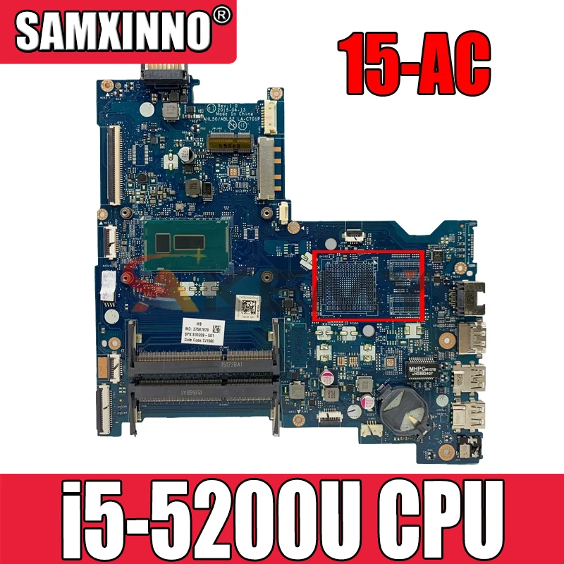 AHL50 / ABL52 LA-C701P для HP 15-AC 15T-AC 250 G4 Материнская плата ноутбука Процессор i5 5200U DDR3 100%