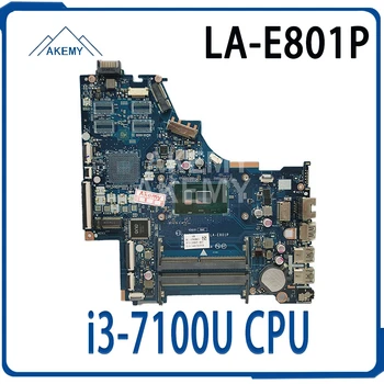 

AKemy CSL50/CSL52 CKL50 LA-E801P UMA Motherboard 924749-601 i3-7100U CPU for HP 15-bs 15-bs001cy 15-bs060wm 15-bs651sa Laptops