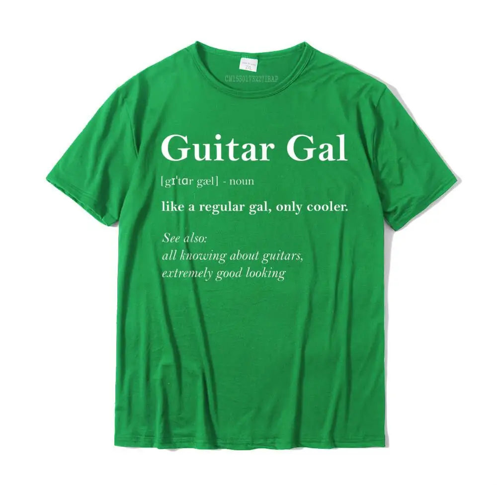 All Cotton Men Short Sleeve Print T Shirts Family Tops Tees Wholesale Casual O-Neck Tops & Tees Drop Shipping Guitar Gal Definition Funny Girl Guitar Gift Guitarist T-Shirt__MZ23705 green