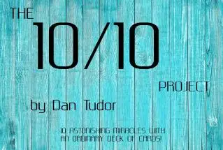 10 10 проект Дэна Tudor фокусы