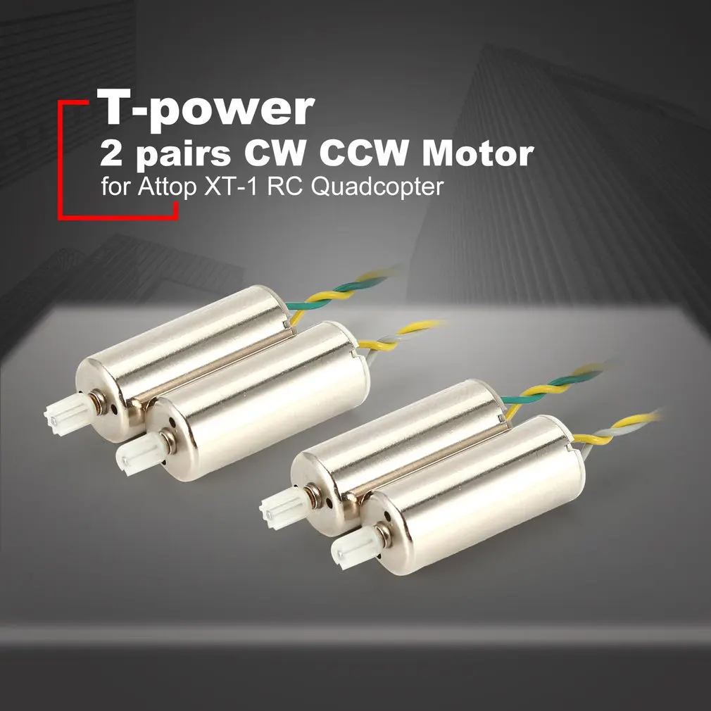T-power 2 пары CW двигатель CCW RC часть для Attop XT-1 RC Квадрокоптер WiFi FPV Дрон CW CCW Coreless мотор электромотор двигатель CCW запчасти