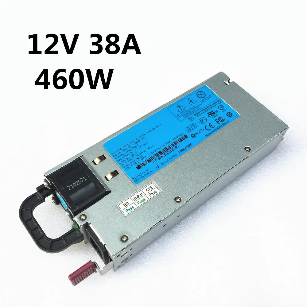 

12VServer power DL380G6 G7 DPS-460EB A HSTNS-PL14 HSTNS-PD14 12V 38A 460W Switching power supply 100%Strict test