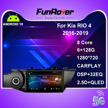 

FUNROVER 128G Android 10 DSP For Kia RIO 4 2016 2017 2018 Car Radio Multimedia Video Player GPS Navigation Auto Stereo 2Din DVD