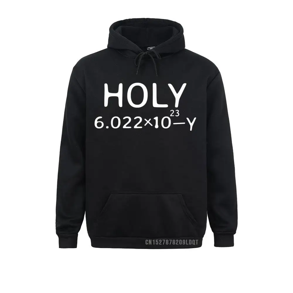 Brand New Men Sweatshirts Holy Moley Avogadro Mole Carbon Funny Chemistry Cool Hoodies New Year Day Clothes Long Sleeve