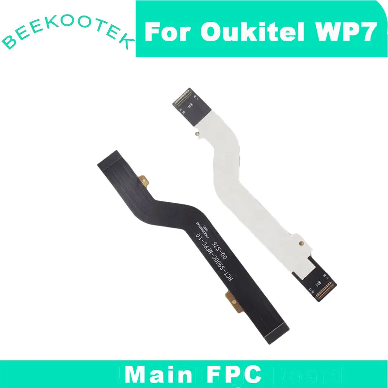 

OUKITEL WP7 Main Board FPC New Original Main Ribbon flex cable FPC Accessories part replacement for Oukitel WP7 Phone