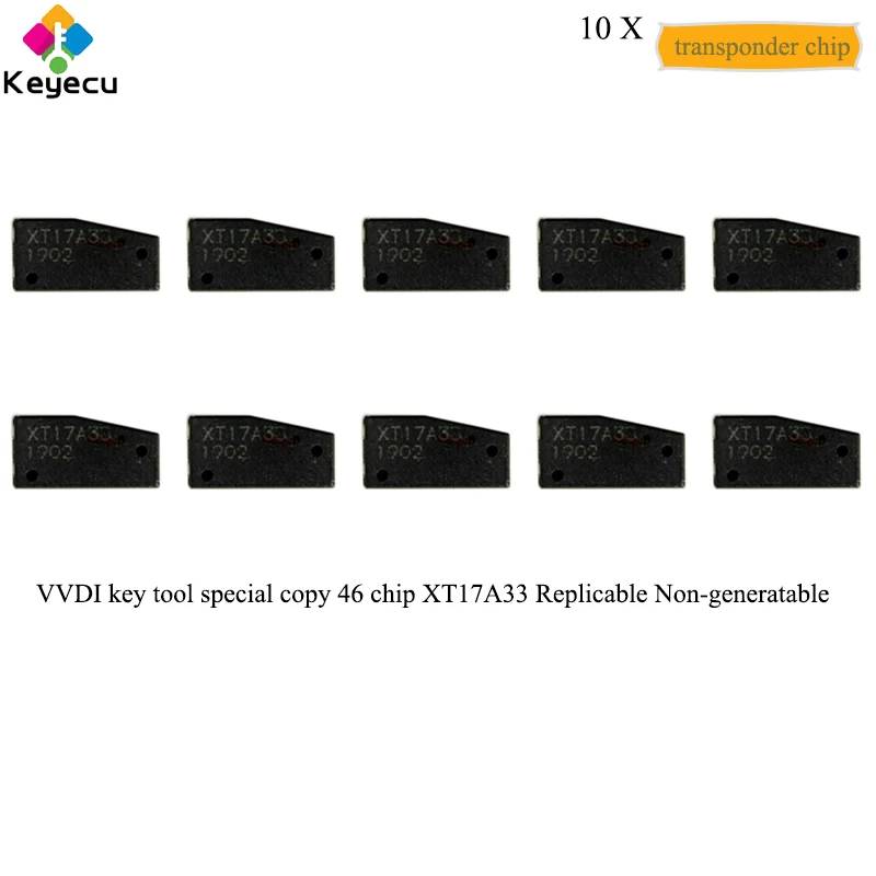 KEYECU 10 шт./партия VVDI ключ инструмент специальная копия 46 чип, XT17A33 ключевая микросхема транспондера(реплицируемый негенерируемый