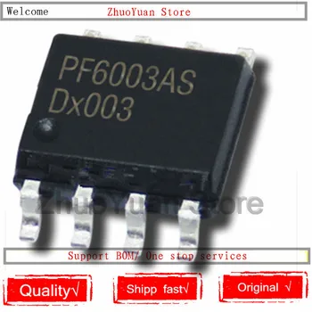 

1PCS/lot PF6003AHS PF6003 PF6003AS SOP-8 IC chip New original In stock