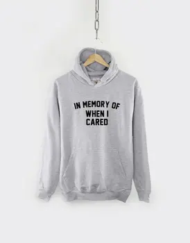 

Women Hoodies In Memory of When I Cared Streetwear Hoodie Pullover Sweatshirts Tumblr Gothic Aesthetic Harajuku Tops