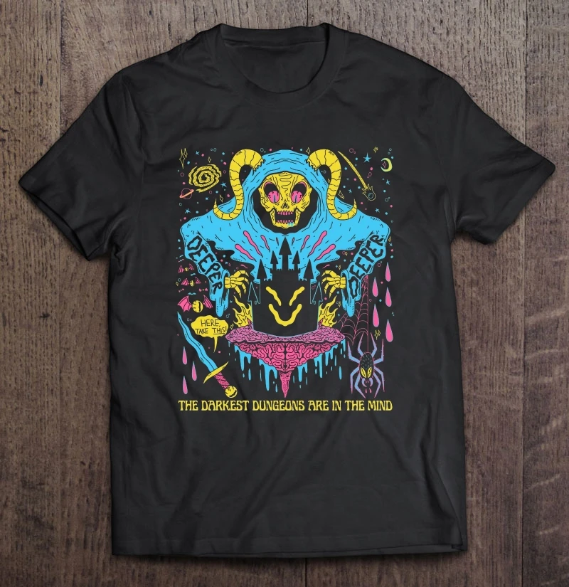 

The Darkest Dungeons Are In The Mind T-Shirts