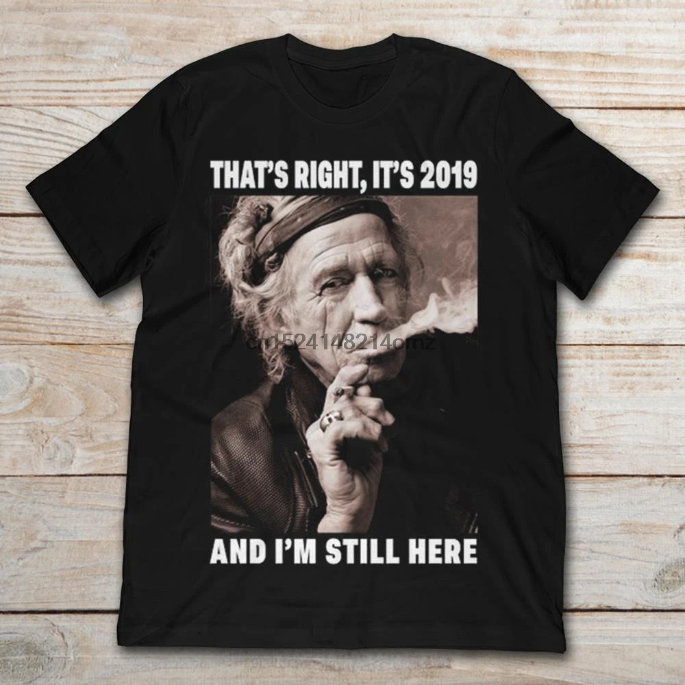 Бренд Keith Richards That Right It 2019 и я все еще здесь Футболка мужская футболка с коротким