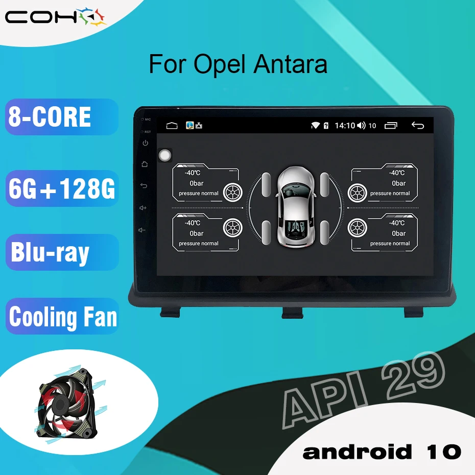 COHO For Opel Antara Android 10.0 Octa Core 4+64G Bluetooth Multimedia Player Car Navigation System Cooling fan