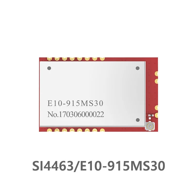 E10-915MS30 маленький размер SI4463 915 MHz большой диапазон SPI беспроводной радиочастотный модуль 1W 915 MHz 6000m приемопередатчик радиочастотный передатчик и приемник