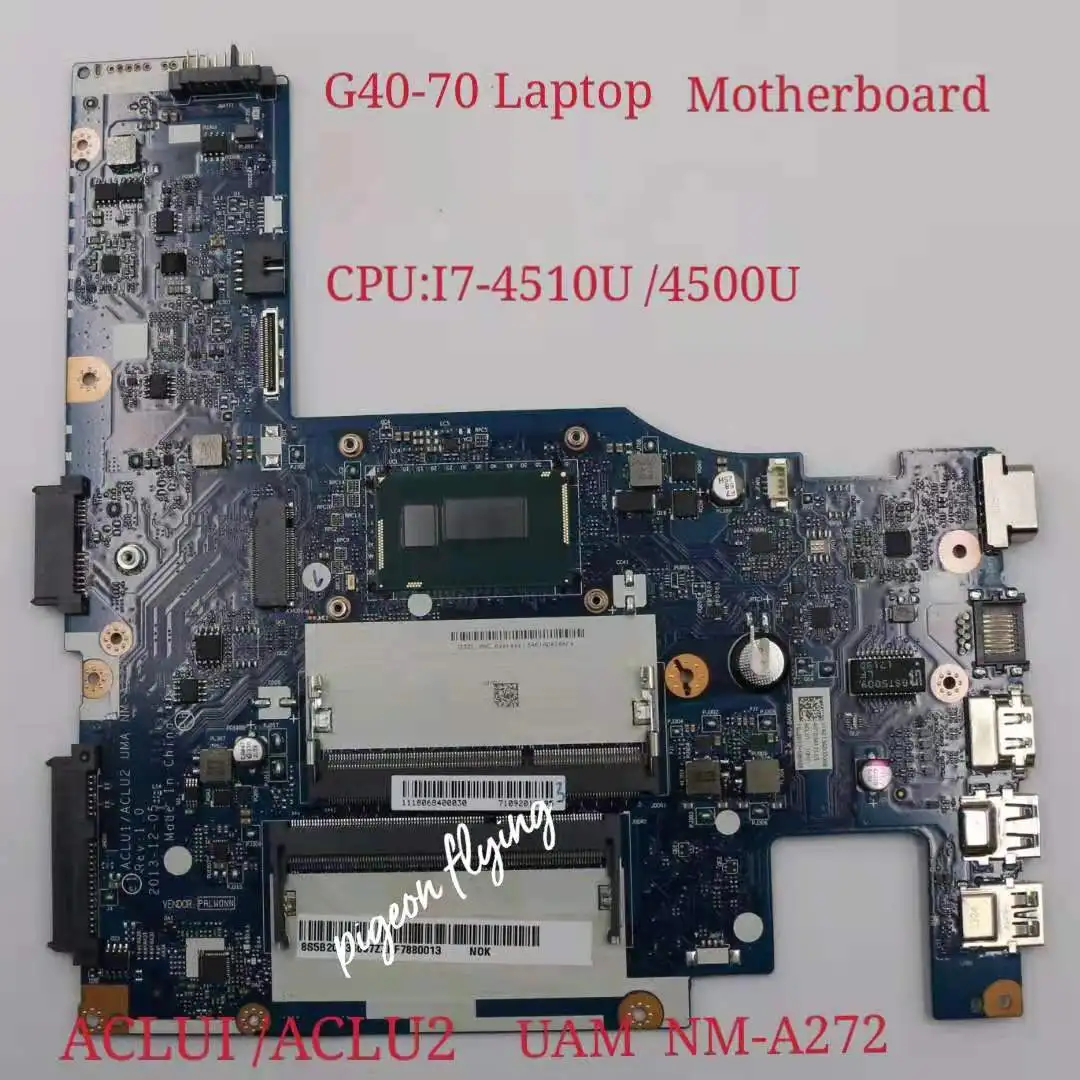 Для Lenovo Thankpad G40-70 Материнская плата ноутбука UMA процессор I7-4510U I7-4500U NM-A272 FRU 5B20G36672