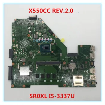 

High quality For X550CC REV.2.0 Laptop motherboard With SR0XL I5-3337U CPU 100% working well