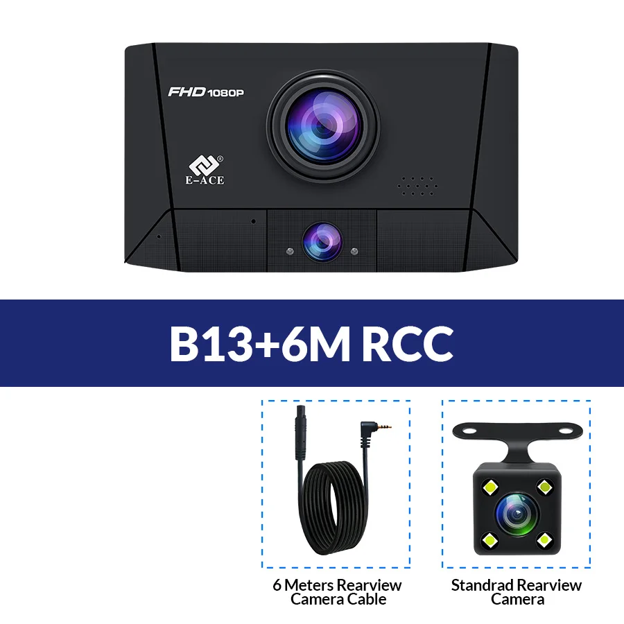 B13-6M RCC E-ACE B13 Автомобильный видеорегистратор 3 камеры s объектив тире камера 4 дюймов регистратор ночного видения Видеокамера 1080P Dvr Автомобильная Камера авто видео рекордер - Название цвета: B13-6M RCC