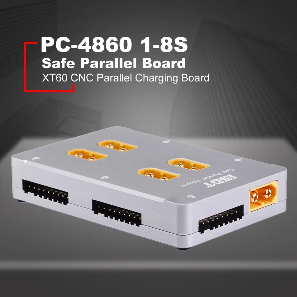 ISDT PC-4860 1-8 S Bezpieczne Rwnolegle плата XT60 Wtyczka Rownolegle 1-8 S Zarzad ladowana Dla SC-608 Akcesoria SC-620 Drone