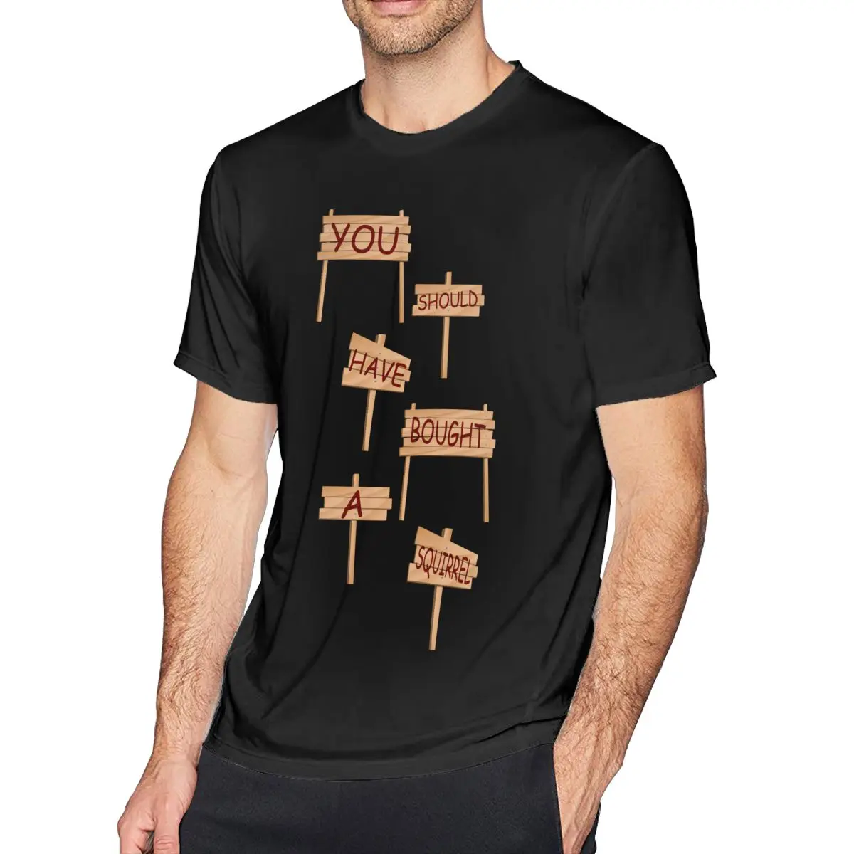 

Squirrel T Shirt You Should Have Bought A Squirrel T-Shirt Fun Man Tee Shirt Short-Sleeve 100 Cotton Tshirt