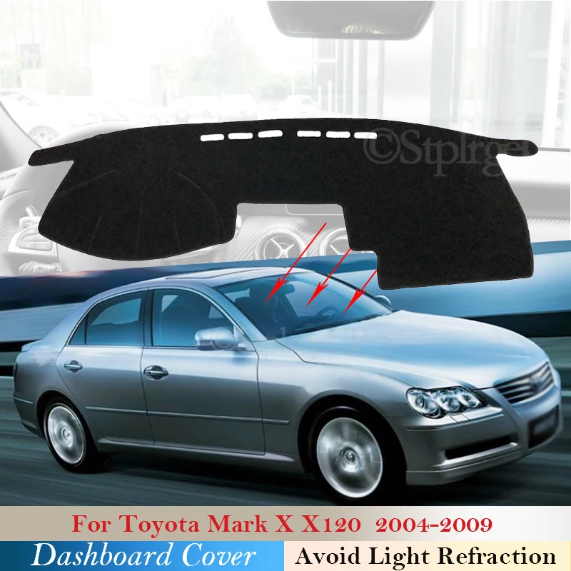 Защитная накладка на приборную панель для Toyota Mark X 2004 2005 2006 2007 2008 2009 X120