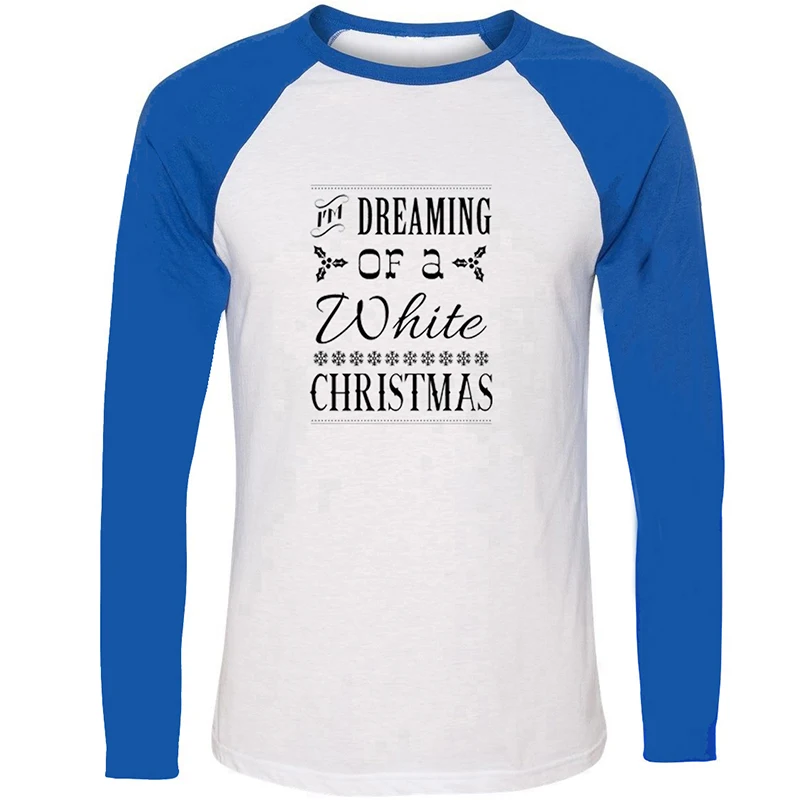 

I'm Dreaming of a White Christmas Funny It's All Good Baby Blue White Gray Design Mens Printing T-shirt Graphic Long Sleeves Tee