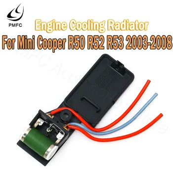 

PMFC Motor Resistor kit 1Pcs Car Engine Cooling Radiator Fan for Mini Cooper R50 R52 R53 2003-2008 17117541092R Hot