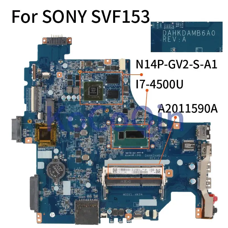 Материнская плата DDR3 для ноутбука SONY SVF15 SVF153 Core I7-4500U материнская DAHKDAMB6A0 N14P-GV2-S-A1