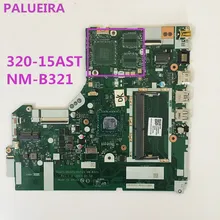 PALUBEIRA оригинальная материнская плата для ноутбука lenovo IdeaPad 320-15AST DG425/DG525/DG725 NM-B321 полностью протестирована